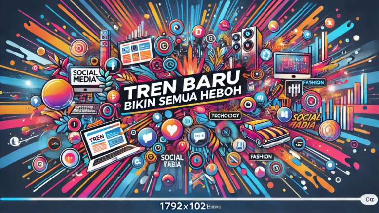 Tren Baru Bikin Semua Heboh 1 Tren Baru Bikin Semua Heboh