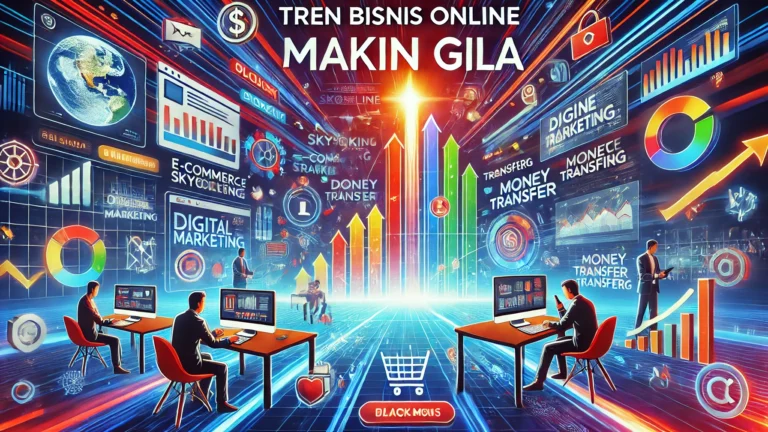 Tren Bisnis Online Makin Gila 1 Tren Bisnis Online Makin Gila