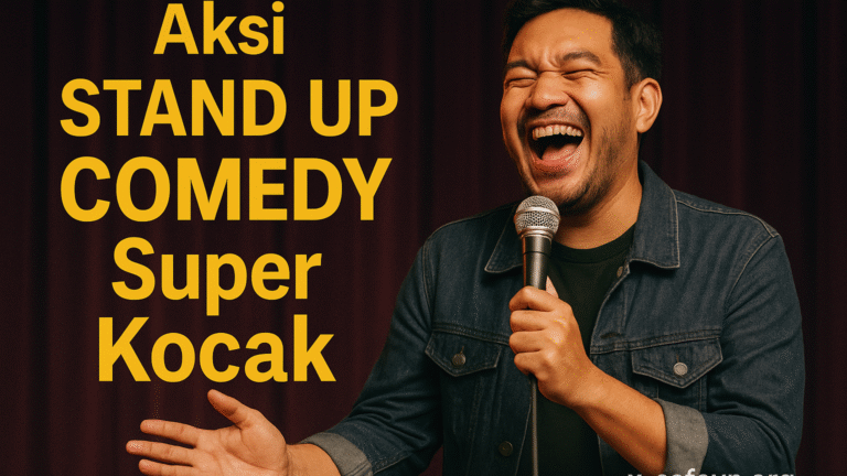 Aksi Stand Up Comedy Super Kocak