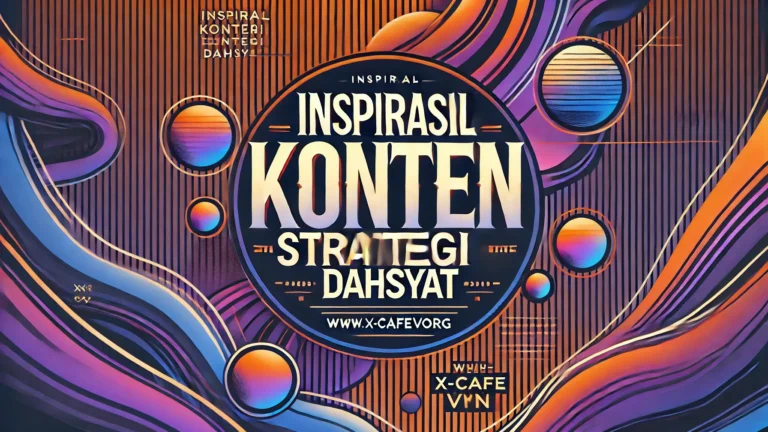 Inspirasi Konten Strategi Dahsyat 1 Inspirasi Konten Strategi Dahsyat